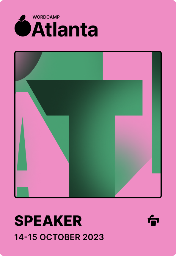 WordCamp Atlanta speaker badge in green and pink